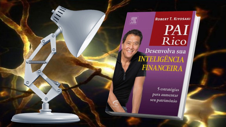 O Guia do Pai Rico | Robert Kiyosaki - Desenvolva Sua Independência Financeira