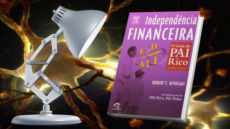 O Guia do Pai Rico | Robert Kiyosaki - Independencia Financeira