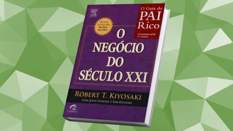 Livros de Marketing Multinivel | O Negócio do Século XXI - Robert Kiyosaki