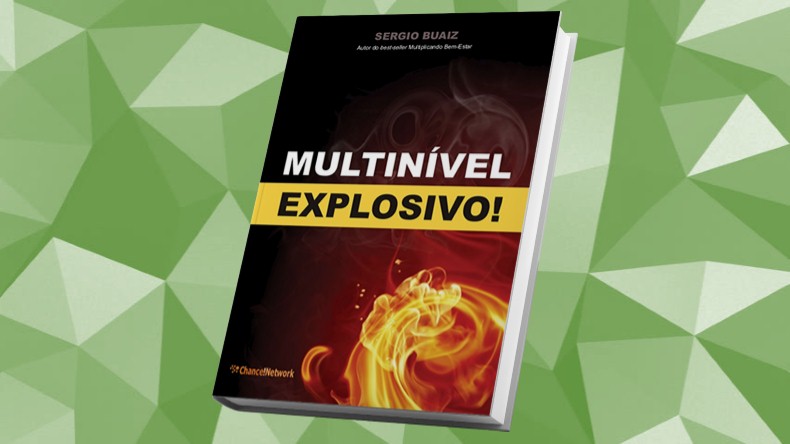 Livros de Marketing Multinivel | Multinível Explosivo - Sergio Buaiz