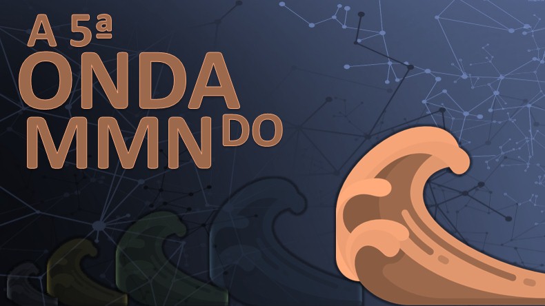 Quinta Onda do MMN